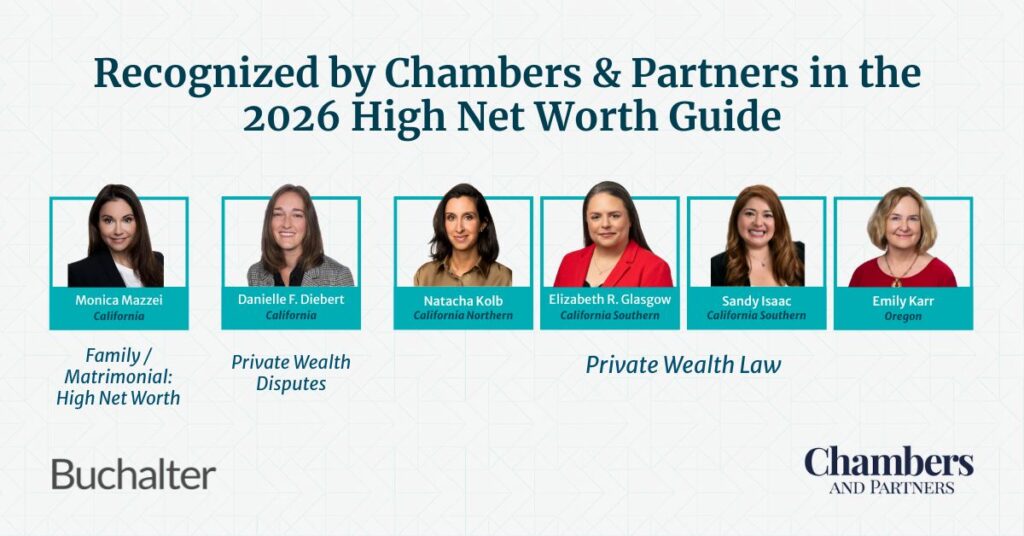 Media item displaying Buchalter Recognized by Chambers & Partners in the 2026 High Net Worth Guide